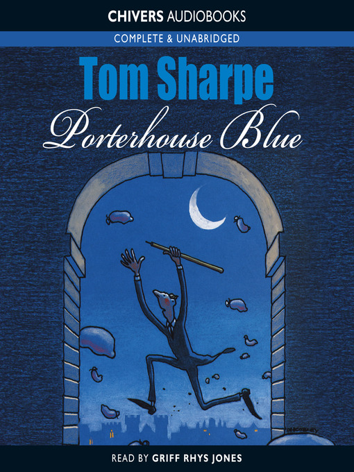 Title details for Porterhouse Blue by Tom Sharpe - Wait list